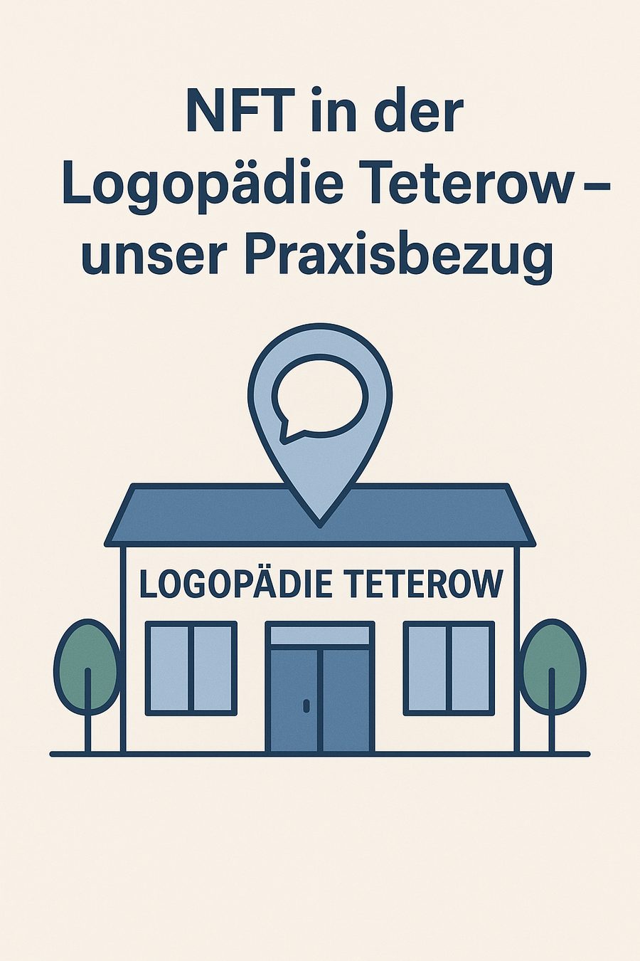 NFT in der Logopädie Teterow – unser Praxisbezug